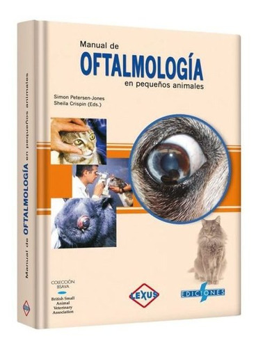 Manual De Oftalmología En Pequeños Animales / Lexus