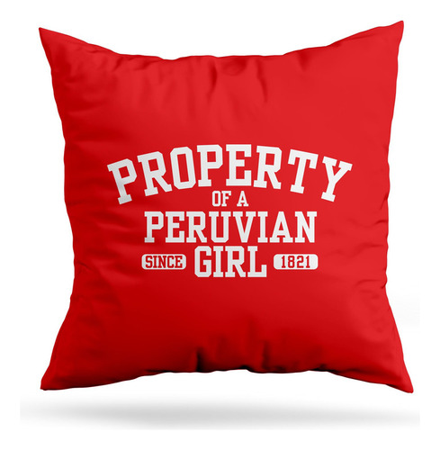 Cojin Deco Property Of A Peruvian Girl (d0195 Boleto.store)