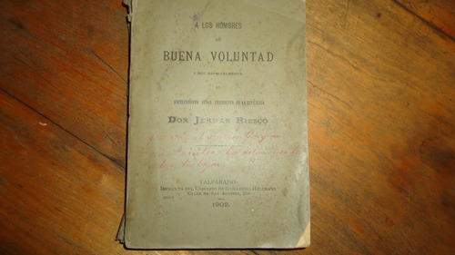 Los Hombres De Buena Voluntad I Mui Especialmente Al