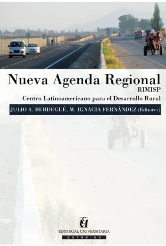 Nueva Agenda Regional: Rimisp Centro Latinoamericano Para El