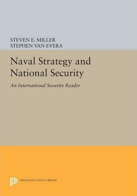 Libro Naval Strategy And National Security - Steven E. Mi...