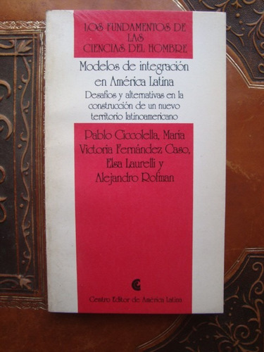 Modelos De Integracion En America Latina Pablo Ciccolella