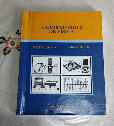 Laboratorio 1 Y 2 De Fisica Douglas Figueroa Edi Equinoccio (Usado)