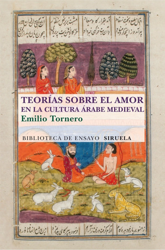 Teorías Sobre El Amor En El Mundo Árabe Medieval E Tornero