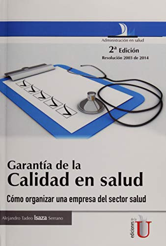 Libro Garantía De La Calidad En Salud De Alejandro Tadeo Isa