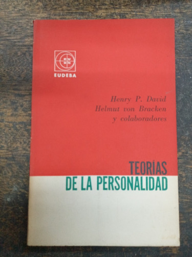 Teorias De La Personalidad * Henry P. David * Eudeba *