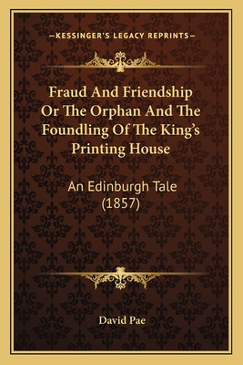 Libro Fraud And Friendship Or The Orphan And The Foundlin...