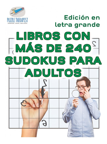 Libro - Libros Con Más De 240 Sudokus Para Adultos / Edición