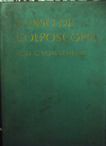 Curso De Colposcopía - Rolf Gert Vom Scheidt