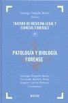 Patologia Y Biologia Forense - Delgado Bueno