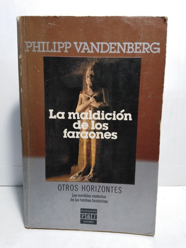 La Maldicion De Los Faraones - Philipp Vandenberg