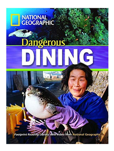 Dangerous Dining - Rob Waring, National Geographic. Eb18