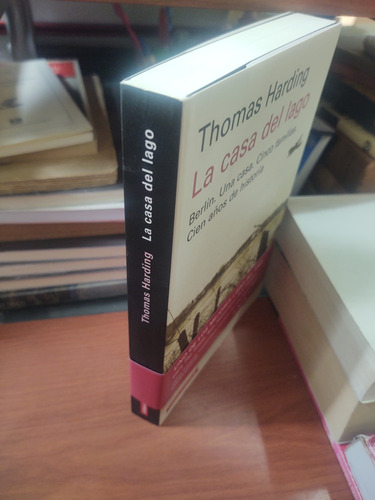 Thomas Harding. La Casa Del Lago. Galaxia Gutenberg. (Usado)