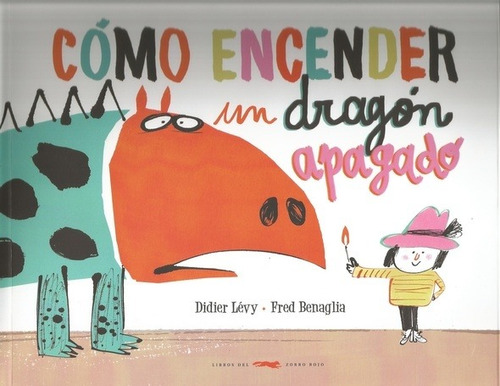 Didier/ Benaglia  Fred Levy - Como Encender Un Dragon Apagad