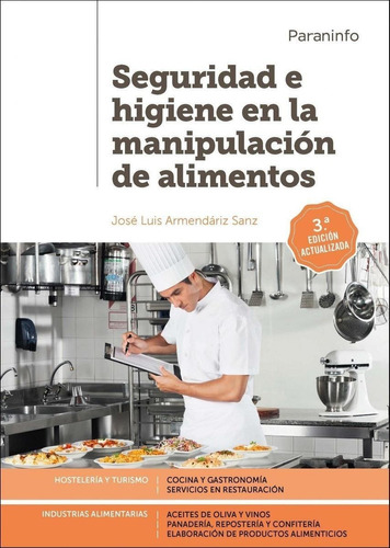 Libro: Seguridad E Higiene En La Manipulación De Alimentos. 