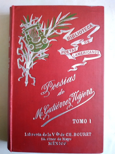 Poesías De Manuel Gutiérrez Nájera 1912 Libro Antiguo