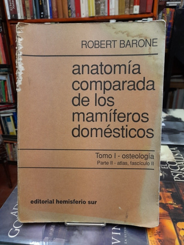 Anatomía Comparada De Los Mamíferos Domésticos Barone Vol 1