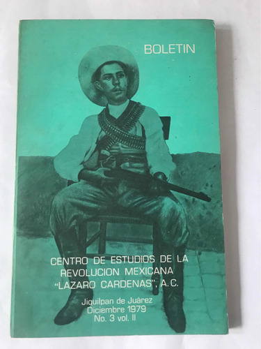 Boletín Del Centro De Estudios Lázaro Cárdenas No. 3 Vol. Ii