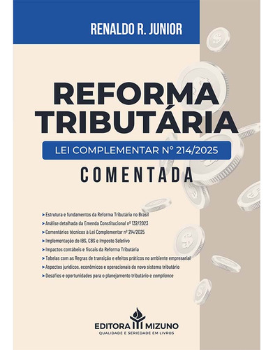 Reforma Tributária, De R. Júnior, Renaldo., Vol. 1. Editorial Editora Mizuno, Capa Mole, Edição 1 Em Português, 2025