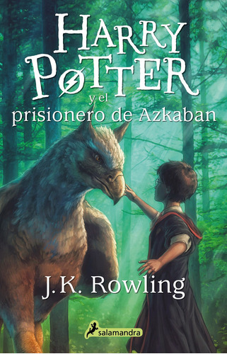 Harry Potter Y El Prisionero De Azkaban (harry Potter 3, De Rowling, J. K.. Serie Harry Potter Editorial Salamandra, Tapa Blanda En Español, 2020