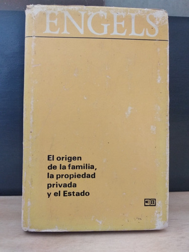 El Origen De La Familia, La Propiedad Privada Y El Estado 