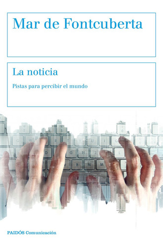 Libro La Noticia - Fontcuberta, Mar De