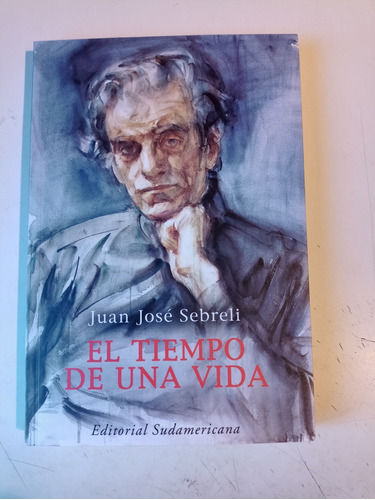 El Tiempo De Una Vida Juan José Sebreli 