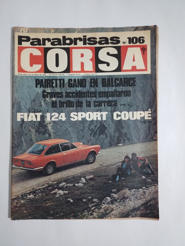 Corsa 106 Fiat 124 Sport Coupe , Pairetti Ganó En Balcarce