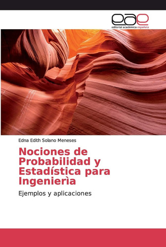 Libro: Nociones De Probabilidad Y Estadística Para Ingenierì