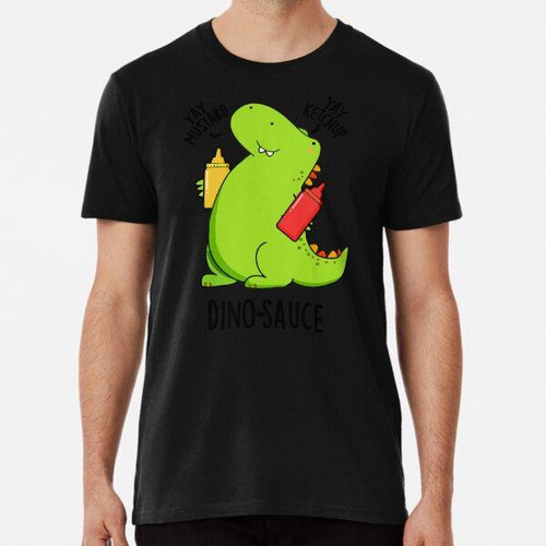 Remera Dino-sauce Juegos De Palabras Divertidos Sobre Dinosa