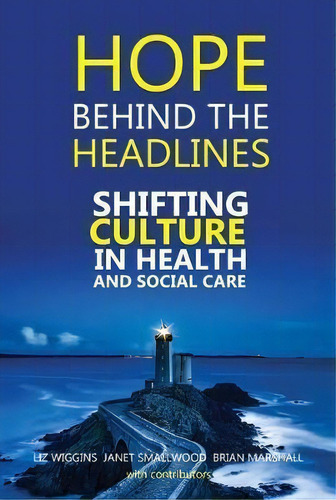 Hope Behind The Headlines, De Liz Wiggins. Editorial Libri Publishing, Tapa Blanda En Inglés