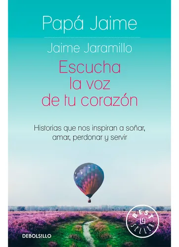 Escucha La Voz De Tu Corazón. Jaime Jaramillo