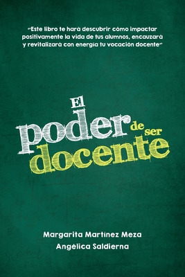 Libro El Poder De Ser Docente - Martã­nez Meza, Margarita