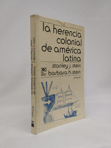 La Herencia Colonial De America Latina