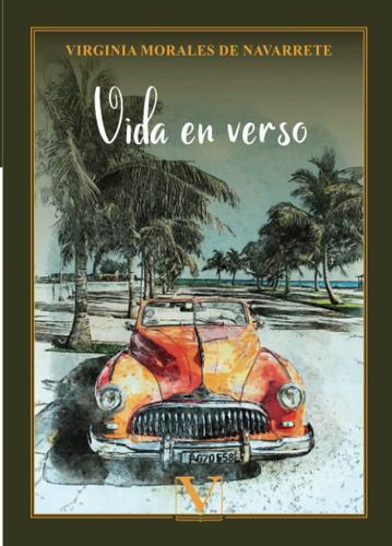Libro: Vida En Verso (biblioteca Cubana) (spanish Edition)