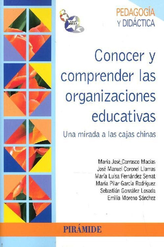 Libro Conocer Y Comprender Las Organizaciones Educativas De