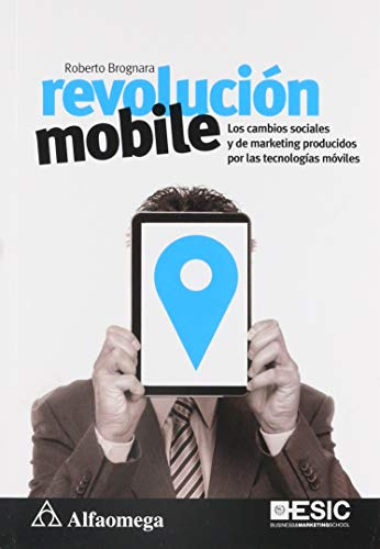 Libro Revolución Mobile. Los Cambios Sociales Y De Marketing