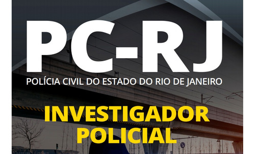 Imagem 2 de 5 de Concurso Pc Rj Investigador