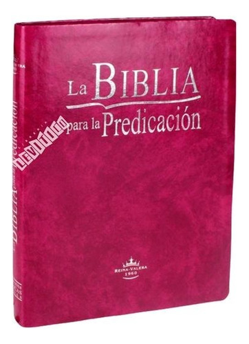 Biblia Para La Predicacion Rvr60/ Imitación Piel