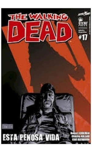 The Walking Dead: Esa Penosa Vida (pack Tres Revistas Nros 1