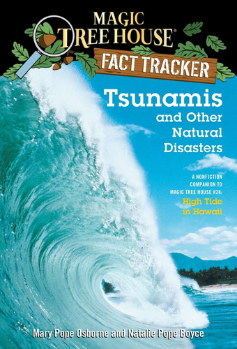 Tsunamis & Other Natural Disasters-magic Tree House Research