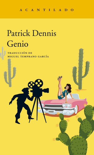 Gênio, De Patrick Dennis, Miguel Temprano Garca, Patrick Dennis, Miguel Temprano Garca. Editorial Acantilado En Español