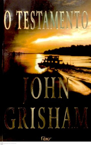 Livro Testamento, O - Grisham, John [1999]