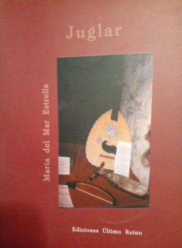María Del Mar Estrella - Juglar - Primera Edición