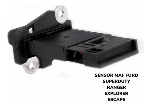 Sensor Maf Ford Superduty, Explorer, Ranger, Escape