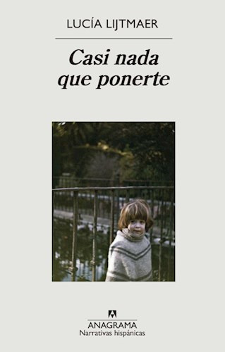 Libro Casi Nada Que Ponerte De Lucia Litmajer