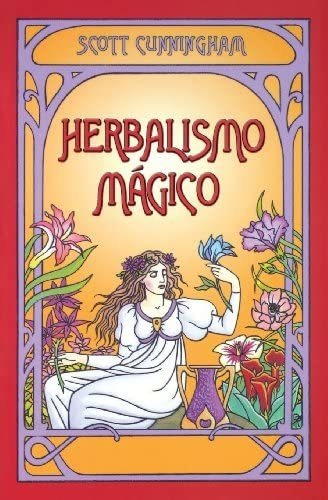 Libro: Herbalismo Mágico (edición En Español)