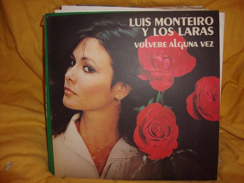 Vinilo Luis Monteiro Y Los Laras Volvere Alguna Vez C3