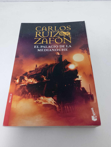 El Palacio De La Medianoche - Carlos Ruiz Zafón 