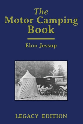 Libro The Motor Camping Book (legacy Edition): A Manual O...